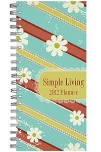 2012 Planner: Simple Living