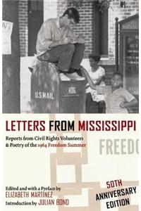 Letters from Mississippi: Reports from Civil Rights Volunteers & Poetry of the 1964 Freedom Summer