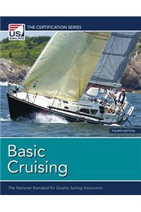 Basic Cruising: The National Standard for Quality Sailing Instruction