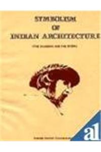 Symbolism Of Indian Architecture