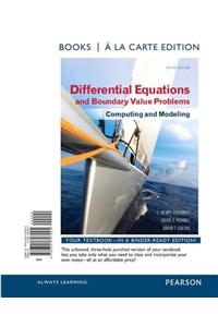 Differential Equations and Boundary Value Problems: Computing and Modeling