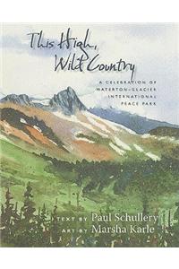 This High, Wild Country