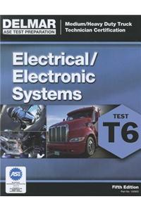 Medium/Heavy Duty Truck Certification Series: Electrical/Electronic Systems (T6)