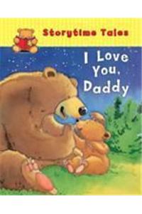 I Love You Daddy 