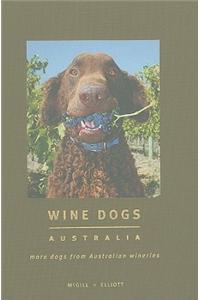 Wine Dogs: Australia: More Dogs from Australian Wineries