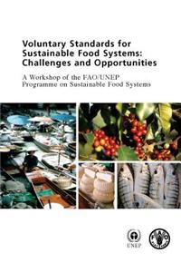 Voluntary Standards for Sustainable Food Systems: Challenges and Opportunities