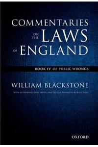 The Oxford Edition of Blackstone's: Commentaries on the Laws of England: Book IV: Of Public Wrongs