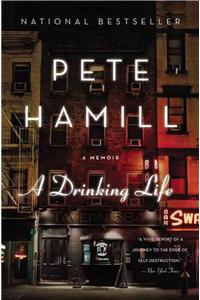 A Drinking Life: A Memoir