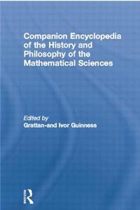Companion Encyclopedia of the History and Philosophy of the Mathematical Sciences
