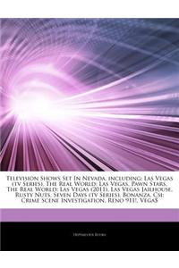 Articles on Television Shows Set in Nevada, Including: Las Vegas (TV Series), the Real World: Las Vegas, Pawn Stars, the Real World: Las Vegas (2011),