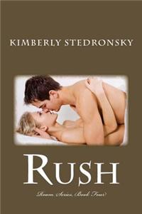 Rush: Roam Series, Book Four