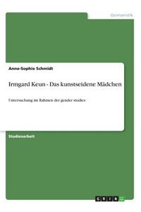 Irmgard Keun - Das Kunstseidene Madchen