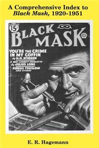 A Comprehensive Index to Black Mask 1920-1951