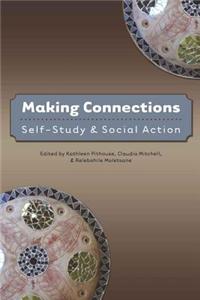 Making Connections: Self-Study and Social Action