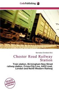 Chester Road Railway Station