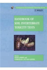 Handbook of Soil Invertebrate Toxicity Tests