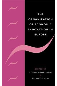 The Organization of Economic Innovation in Europe