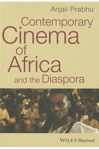 Contemporary Cinema of Africa and the Diaspora