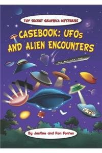 Casebook: UFOs And Alien Encounters