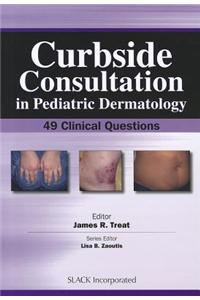 Curbside Consultation in Pediatric Dermatology: 49 Clinical Questions