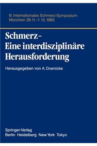 Schmerz- Eine Interdisziplinare Herausforderung