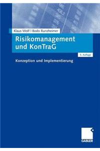 Risikomanagement Und Kontrag: Konzeption Und Implementierung