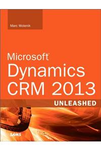 Microsoft Dynamics CRM 2013 Unleashed