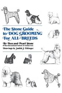 Stone Guide to Dog Grooming for All Breeds