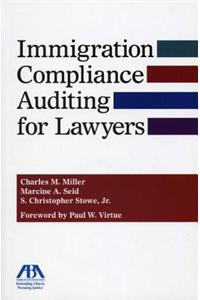 Immigration Compliance Auditing for Lawyers