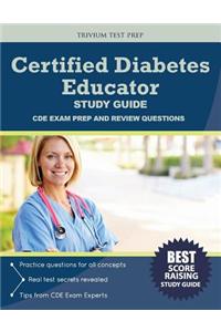 Certified Diabetes Educator Study Guide: Cde Exam Prep and Review Questions