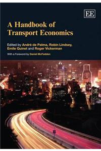 A Handbook of Transport Economics