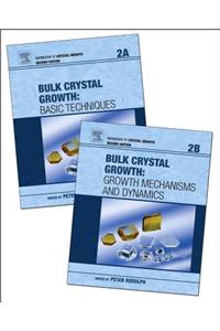 Handbook of Crystal Growth: Bulk Crystal Growth