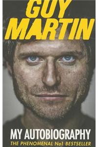 Guy Martin: My Autobiography