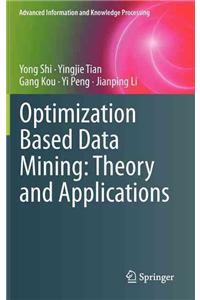 Optimization Based Data Mining