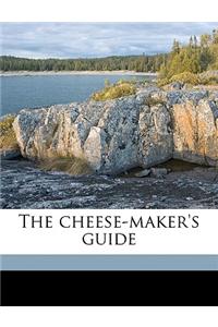 The Cheese-Maker's Guide