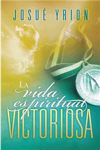 Vida Espiritual Victoriosa