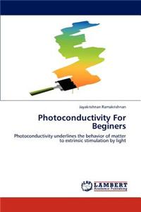 Photoconductivity for Beginers