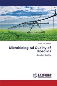 Microbiological Quality of Biosolids