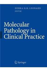 Molecular Pathology in Clinical Practice