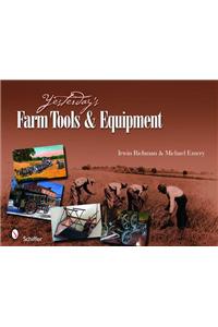 Yesterday's Farm Tools & Equipment