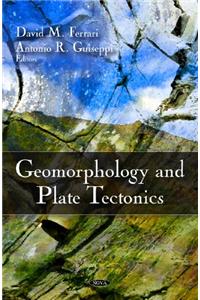 Geomorphology and Plate Tectonics