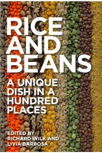 Rice and Beans: A Unique Dish in a Hundred Places