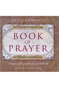 The Oneworld Book of Prayer