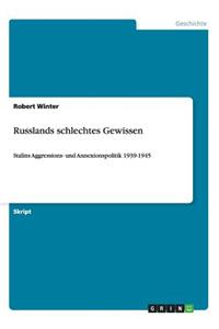 Russlands Schlechtes Gewissen