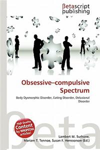 Obsessive-Compulsive Spectrum