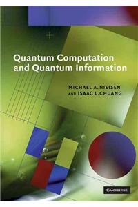 Quantum Computation and Quantum Information