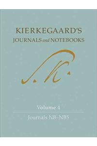 Kierkegaard's Journals and Notebooks, Volume 4: Journals NB-NB5