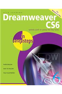 Dreamweaver CS6 in Easy Steps : Speedy Path to Grasp the Key Tools