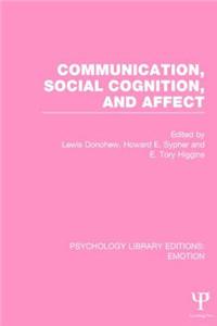 Communication, Social Cognition, and Affect (Ple: Emotion)