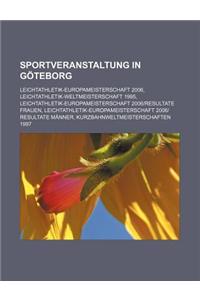 Sportveranstaltung in Goteborg: Leichtathletik-Europameisterschaft 2006, Leichtathletik-Weltmeisterschaft 1995